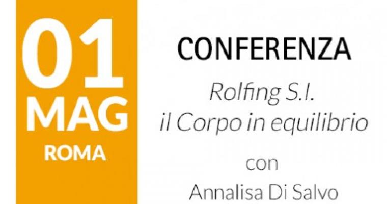 Conferenza Rolfing S.I. - il Corpo in equilibrio - Roma