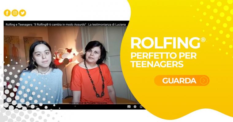 Rolfing e Teenagers, la testimonianza di Luciana