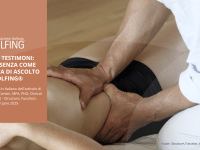 Essere testimoni: la presenza come pratica di ascolto nel Rolfing® Essere testimoni: la presenza come pratica di ascolto nel Rolfing®