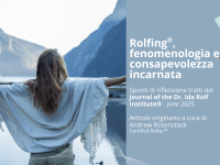 Rolfing, fenomenologia e consapevolezza incarnata