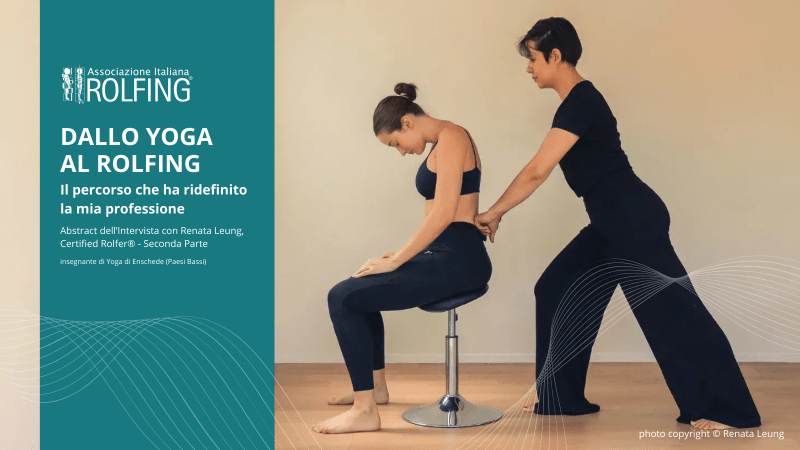 Dallo Yoga al Rolfing: il Percorso che ha Ridefinito la Mia Professione
