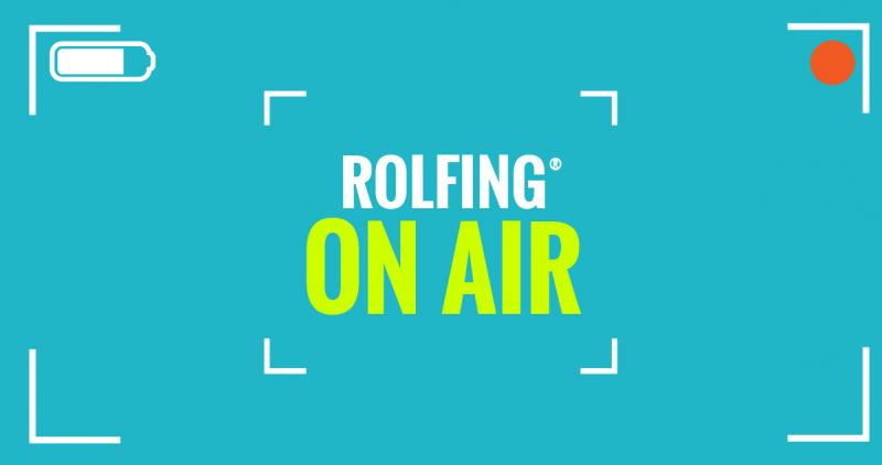 Rolfing On Air - Le iniziative dei Rolfer Italiani Rolfing On Air - Le iniziative dei Rolfer Italiani